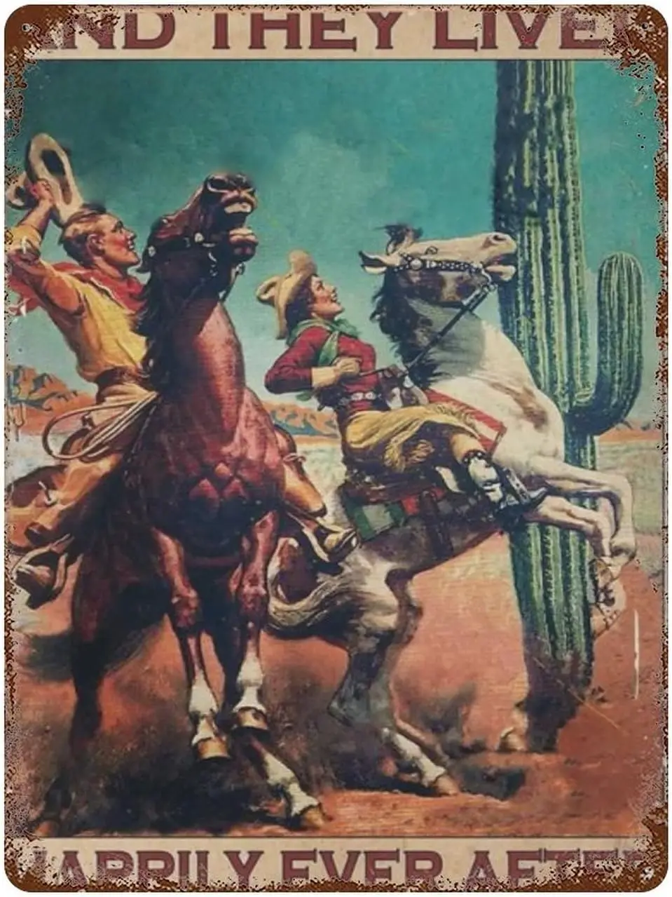 Vintage Cowgirl Cowboy Metal Tin Sign And They Lived Happily Ever After Poster Restaurant Cafe Pub Office Studio Wall Decor sign