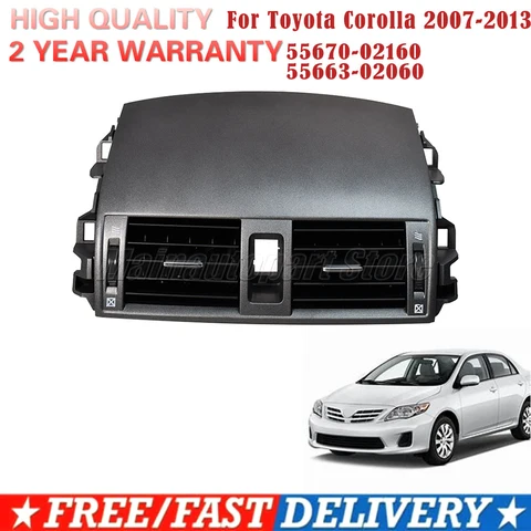 Центральная панель вентиляционного отверстия кондиционера для Toyota Corolla 2007 2008 2009 2010 2011 2012 2013 55670-02160 55663-02060 55670-02163