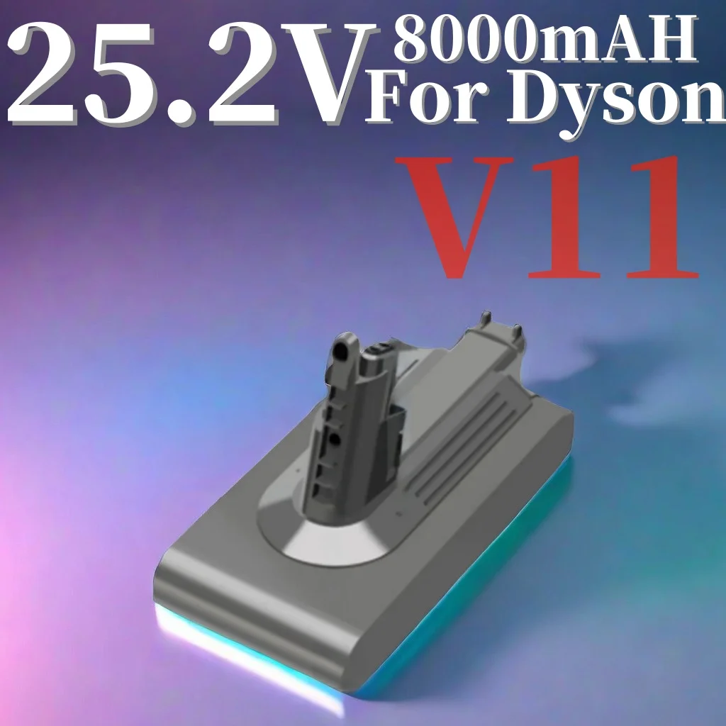 25.2V Rechargeable Battery for Dyson Vacuum Cleaner Filter V11 Fluffy Batteries Animal LI-ion Battery 8000mAH