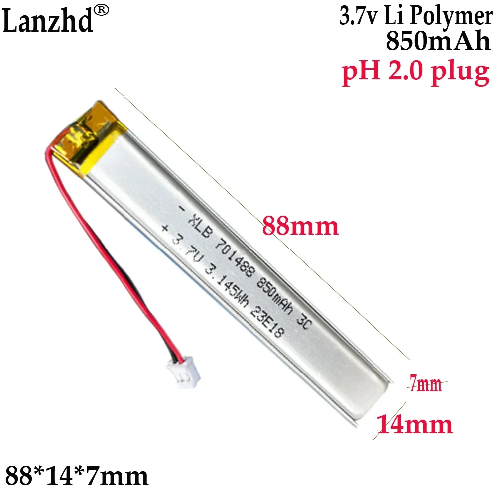 

3.7V Lithium battery Polymer with ph2.0 plug For wardrobe lamp cabinet lamp LED irregular long strip 701488 850mAh