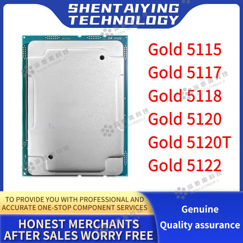 

Intel Xeon Gold 5115 5117 5118 5120 5120T 5122 CPU