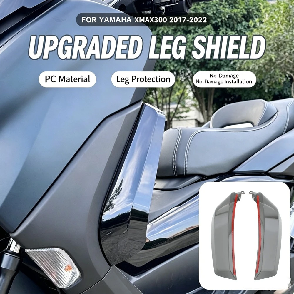 XMAX Motorcycle Leg Guard Wind Deflector Side Leg Protector Windshield Cover for Yamaha X-MAX300 Xmax300 Xmax 300 2017-2022