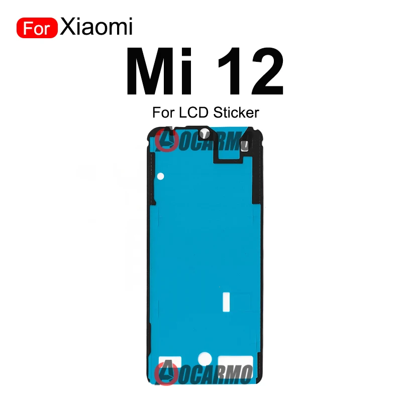 Front LCD Back Adhesive For Xiaomi Mi 12 Rear Cover Camera Lens Sticker Glue Replacement Part