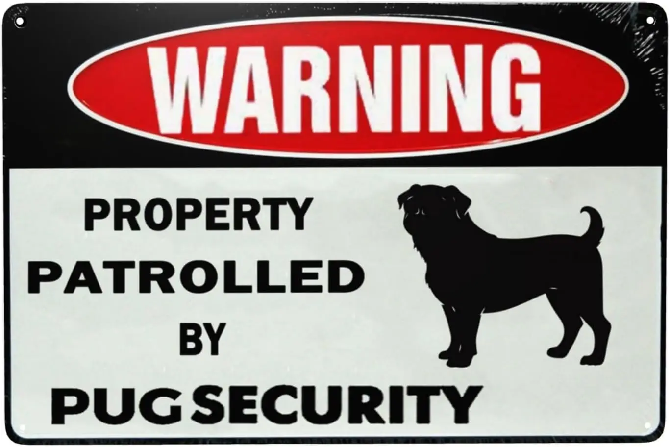 Pug Security Sign - Funny Metal Tin for Pug Lovers, Outdoor/Indoor Wall Art Decor - Retro Vintage Poster   - Gift ; Accessory fo