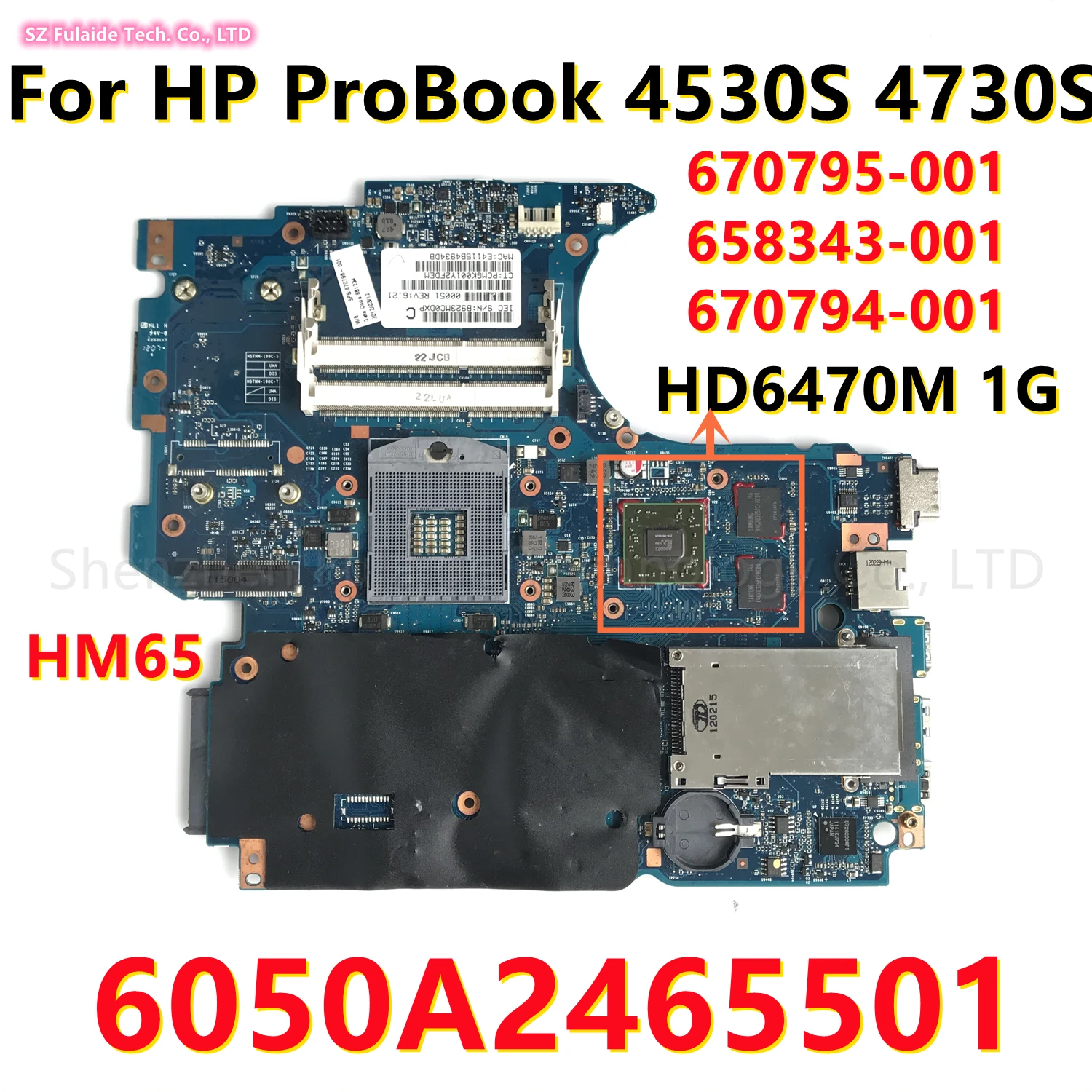 670795-001 658343-001 670794-001 для HP ProBook 4530S 4730S материнская плата для ноутбука HM65 6050A2465501 с HD6470M 1G/512M GPU 100% OK