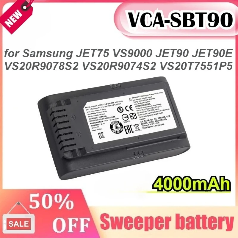 

VCA-SBT90 21.6V 4000mAh Battery for Samsung JET75 VS9000 JET90 JET90E VS20R9078S2 VS20R9074S2 VS20T7551P5 Vacuum Cleaner Battery