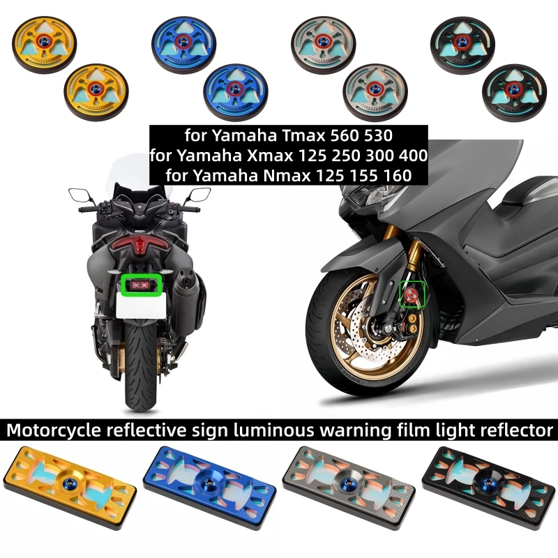 

Motorcycle reflective sign luminous warning film light reflector for Yamaha Tmax 560 530 Xmax 125 250 300 400 Nmax 125 155 160
