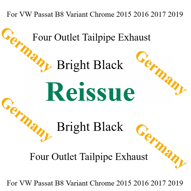 

Reissue to Germany Bright Black Four Outlet Tailpipe Exhaust For VW Passat B8 Variant Chrome 2015 2016 2017 2019