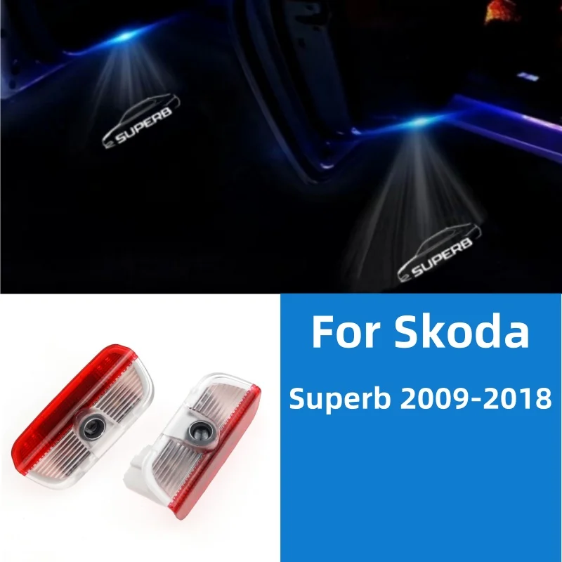 

2pcs LED Courtesy Wireless Decoration Welcome Door Light Car Projector Lamp Compatible For Skoda Superb 2 MK2 Superb 3 2009-2018