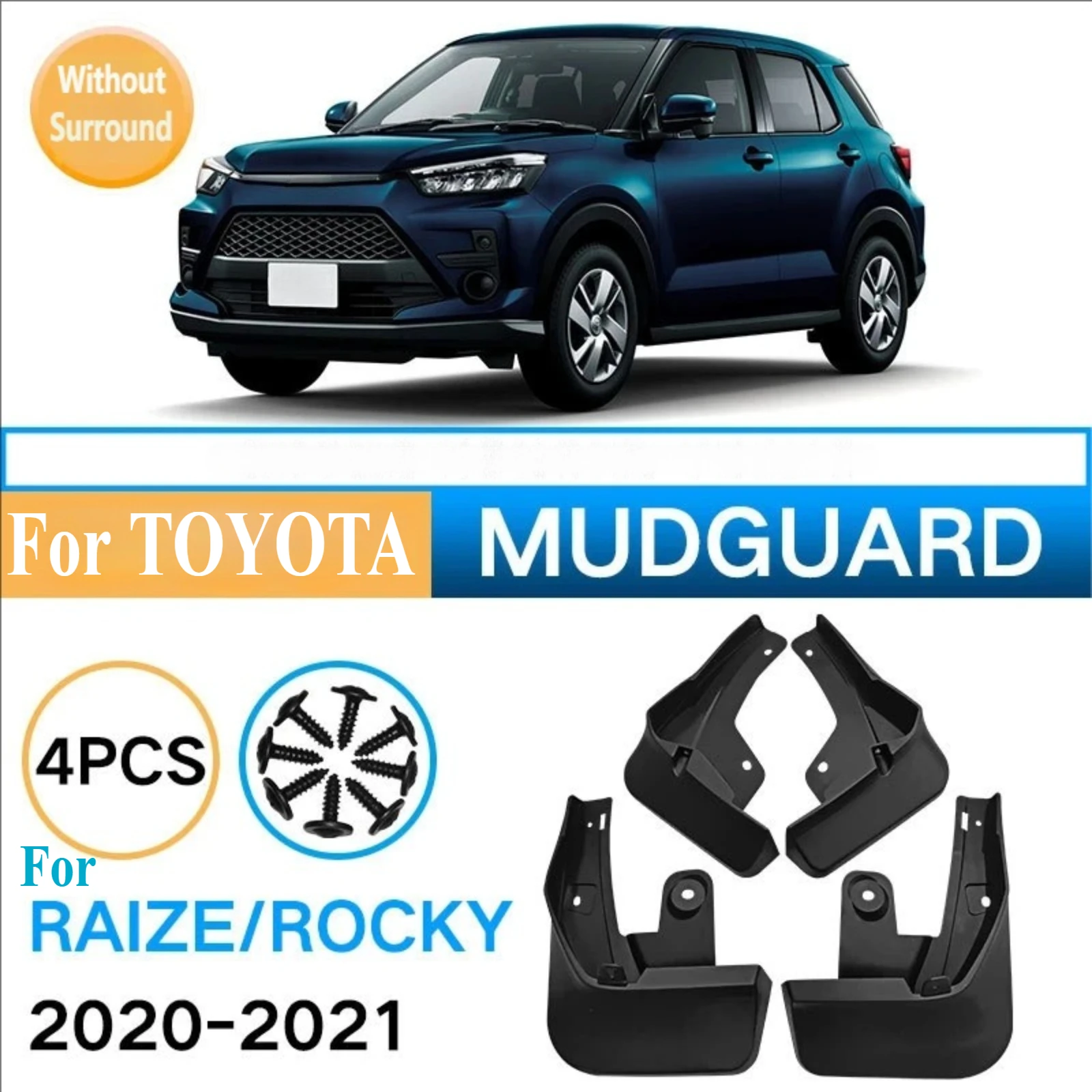 

For Toyota Raize Rocky 2020-2021 Car 4Pcs Front&Rear Mud Flaps Mudguards Splash Guards Auto Exterior Tire Protective Accessories