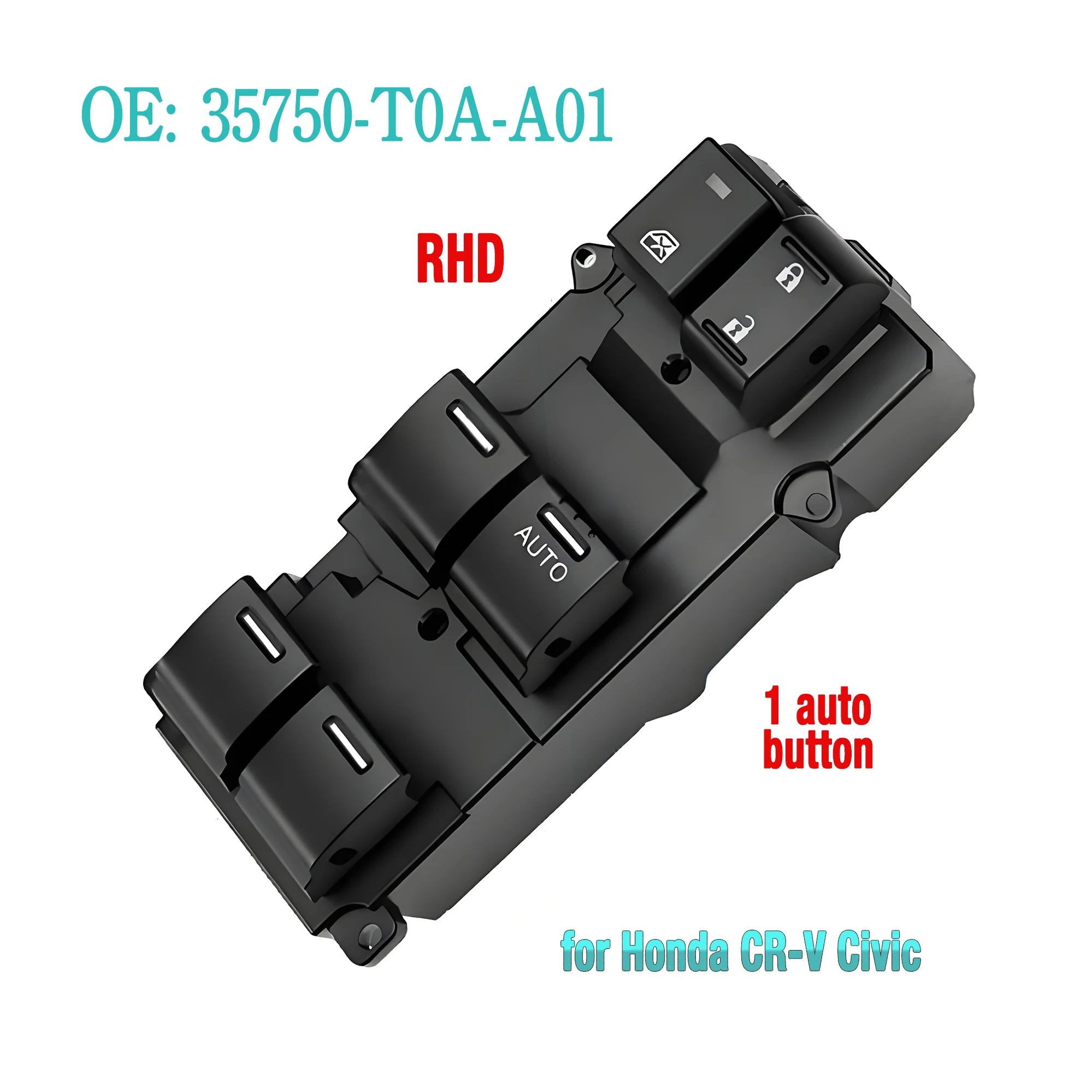 35750-T0A-A01 35750T0AA01 For Honda CRV CR-V Civic 2011-2017,RHD Right Driver Power Window Lifter Master Control Switch Button