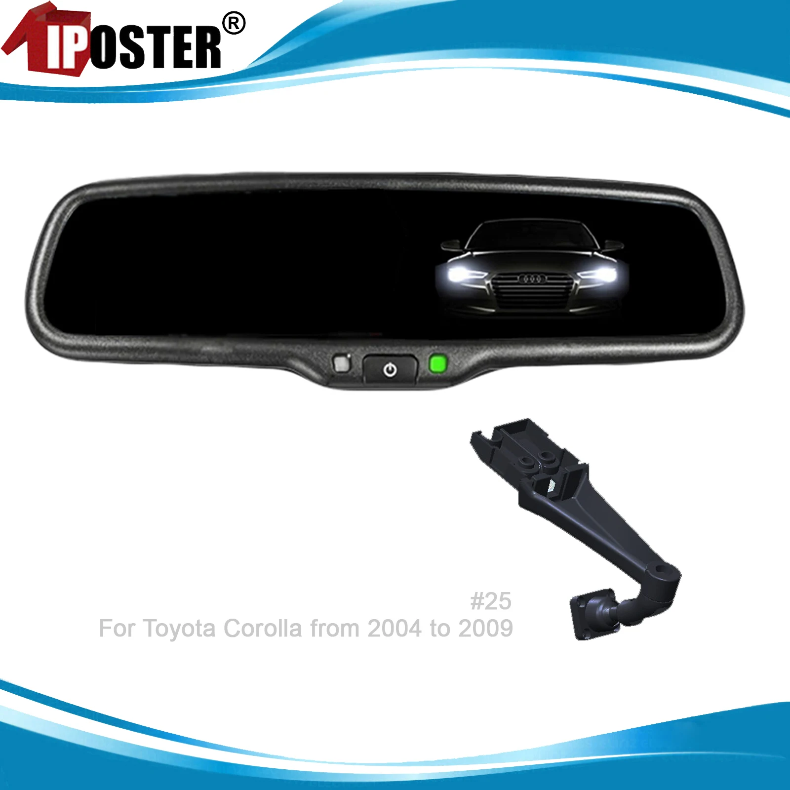 iPoster 4.3 Inch Auto Dimming Anti-glare Rear View Mirror with No25 Mount For Toyota Corolla from 2003 to 2009