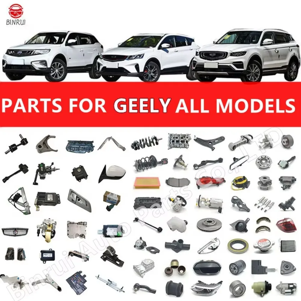 Auto Parts For Geely  Boyue Atlas Coolray Binyue Azakrra Okavango Tugella Haoyue Panda