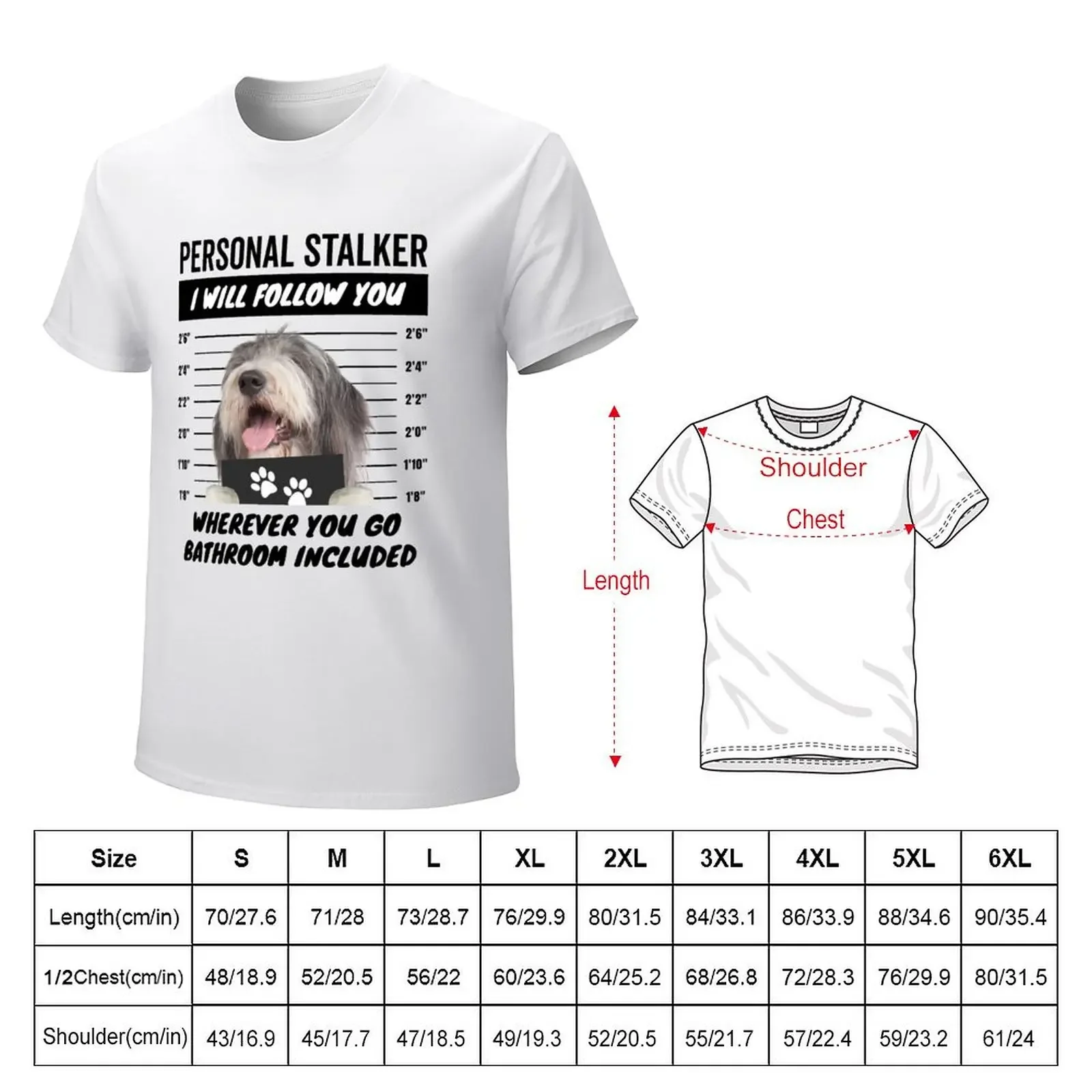 Personal Stalker Dog – Blue and White Bearded Collie T-shirt cute tops plus size tops funny t shirts for men