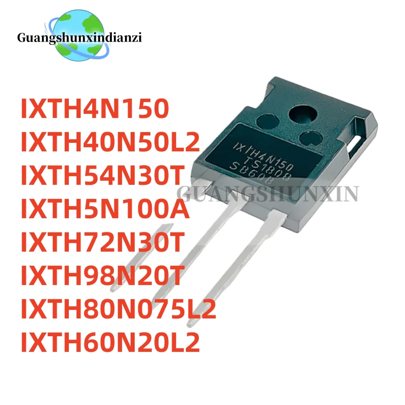 5PCS NEW IXTH4N150 IXTH40N50L2 IXTH54N30T IXTH5N100A IXTH72N30T IXTH98N20T IXTH80N075L2 IXTH60N20L2 TO-247 MOS FET In Stock