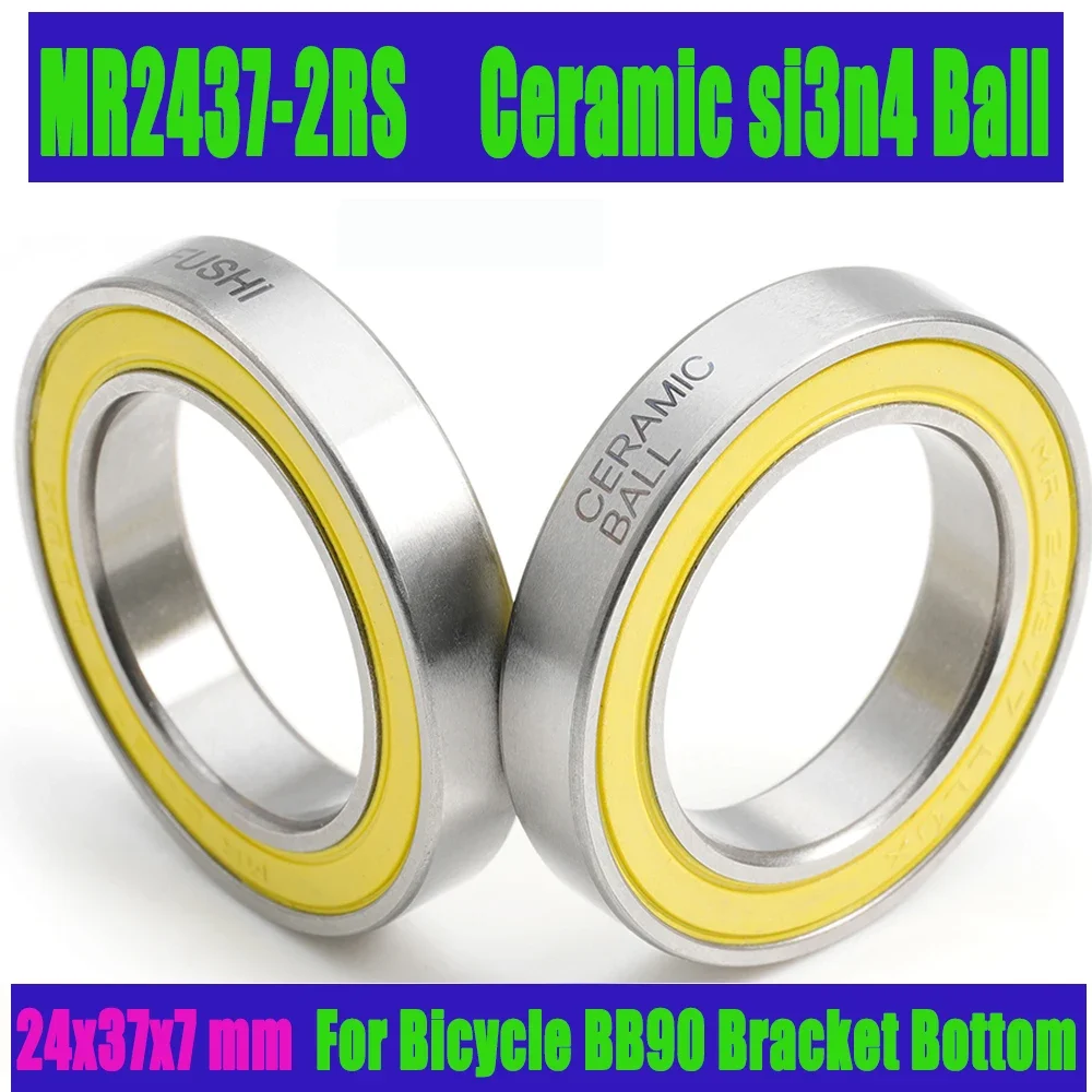 

MR2437 2RS Bearing 24*37*7 mm ABEC-3 MR 24377 RS Bicycle BB90 Bracket Bottom 24 37 7 Ceramic Balls Bearings