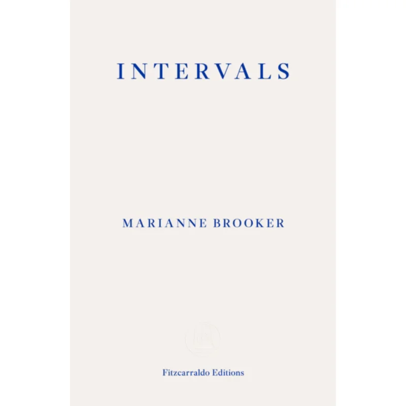 

Интервалы Марринна Брюкер Фитцкраральдо Эдиции 9781804270837 Книга