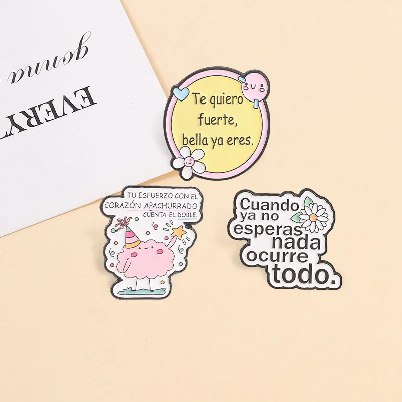 Spanish Positive Quote Enamel Pins Te quiero fuerte bella ya eres Inspirational Phrase Brooches Lapel Badge Jewelry Gifts