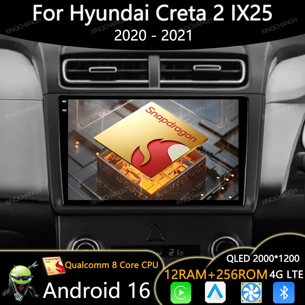 Android 16 Car Radio For Hyundai Creta 2 IX25 2020 - 2021 Multimedia Stereo Video Player 4G WIFI QLED Carplay Auto Head Unit BT