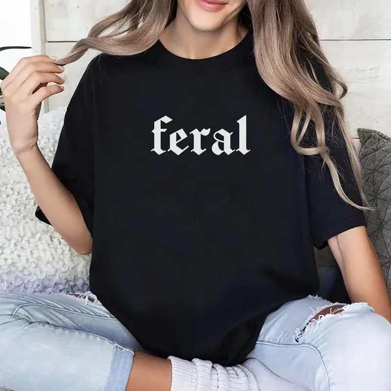 

Feral T-shirt | Funny Grunge Aesthetic Slogan Tee | Gothic Text Casual Top | Streetwear Vintage Short Sleeve Shirt for Women