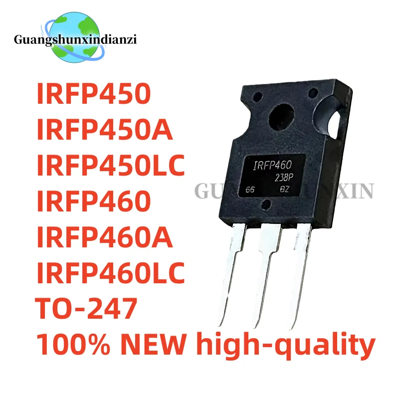 5PCS 100% NEW high-quality IRFP450 IRFP450A IRFP450LC IRFP460 IRFP460A IRFP460LC TO-247 MOS Field effect tube In Stock