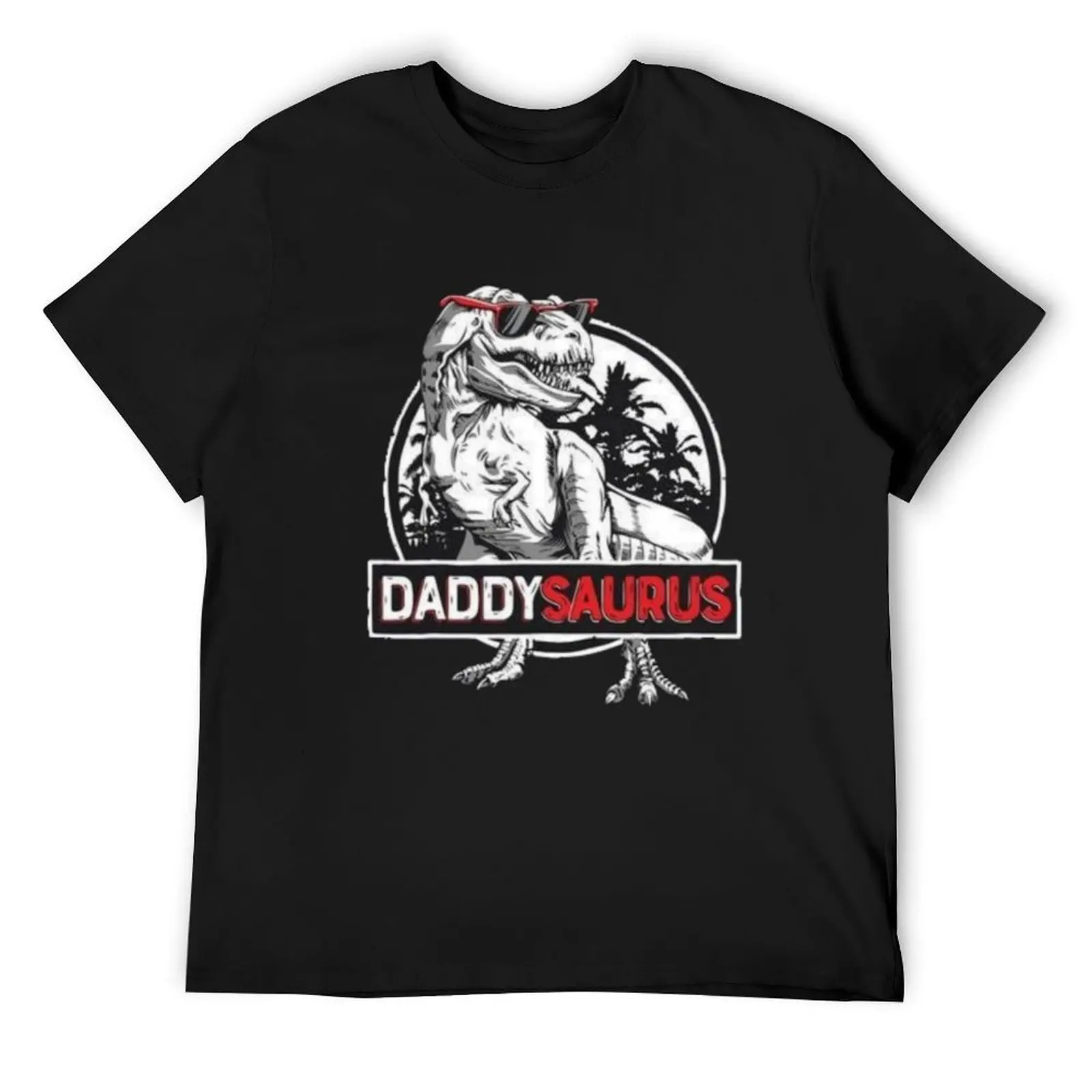 

Daddysaurus Rex T-Shirt plus size clothes boys animal print essential t shirt men clothes