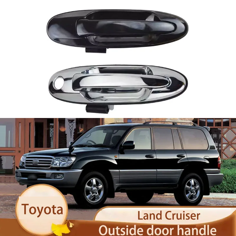 For 98-07 Toyota Land Cruiser 4500 4700 LC100 LX470 Door External Handle