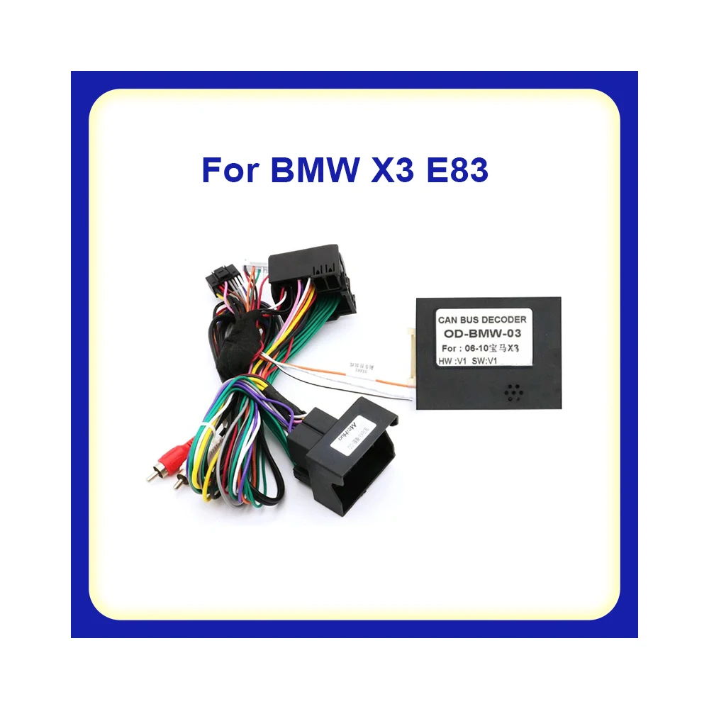 

Accesorios para Car auto Radio Canbus Box Decoder OD-BMW-03 For BMW X3 E83 Radio 2 Din GPS 16 PIN Wiring Harness Power Cable