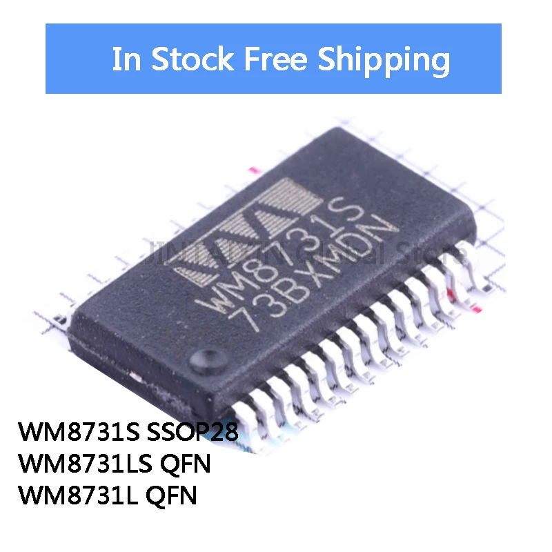 5Pcs WM8731SEDS WM8731S SSOP-28 WM8731LSEFL WM8731LS WM8731L QFN IC Chip Stock Wholesale