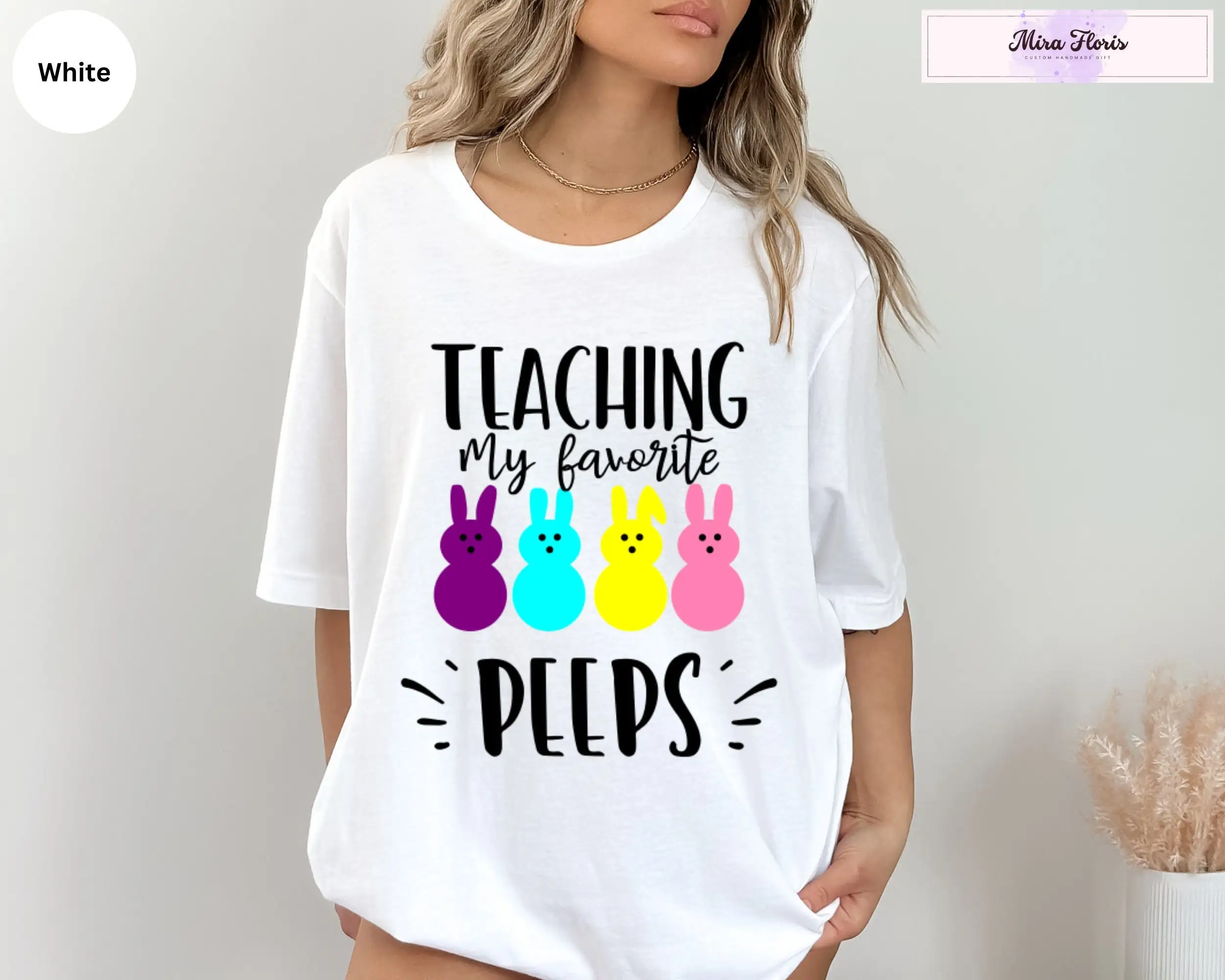 Teaching My Favorite Peeps T Shirt Cute Easter For Family