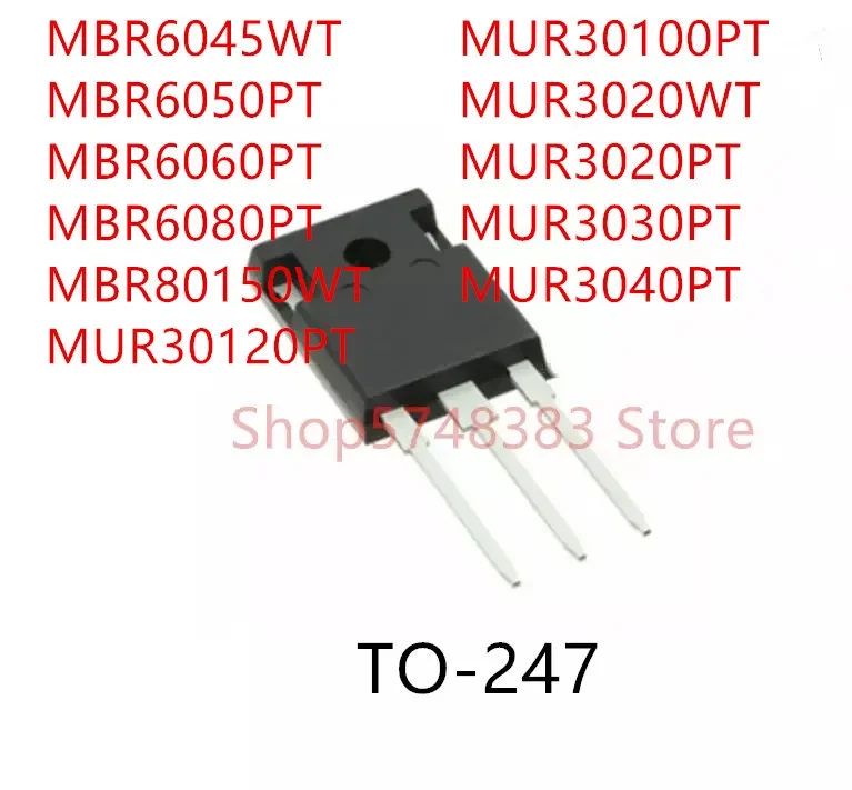 10PCS MBR6045WT MBR6050PT MBR6060PT MBR6080PT MBR80150WT MUR30120PT MUR30100PT MUR3020WT MUR3020PT MUR3030PT MUR3040PT TO-247