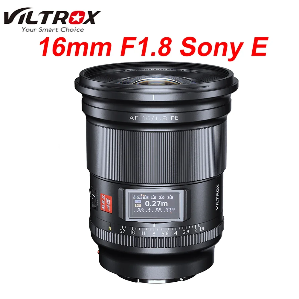 VILTROX 16mm F1.8 Camera Lens Full Frame Large Aperture Ultra Wide Angle Auto Focus Lens With Screen For Sony E Sony ZV-E1 A7RV