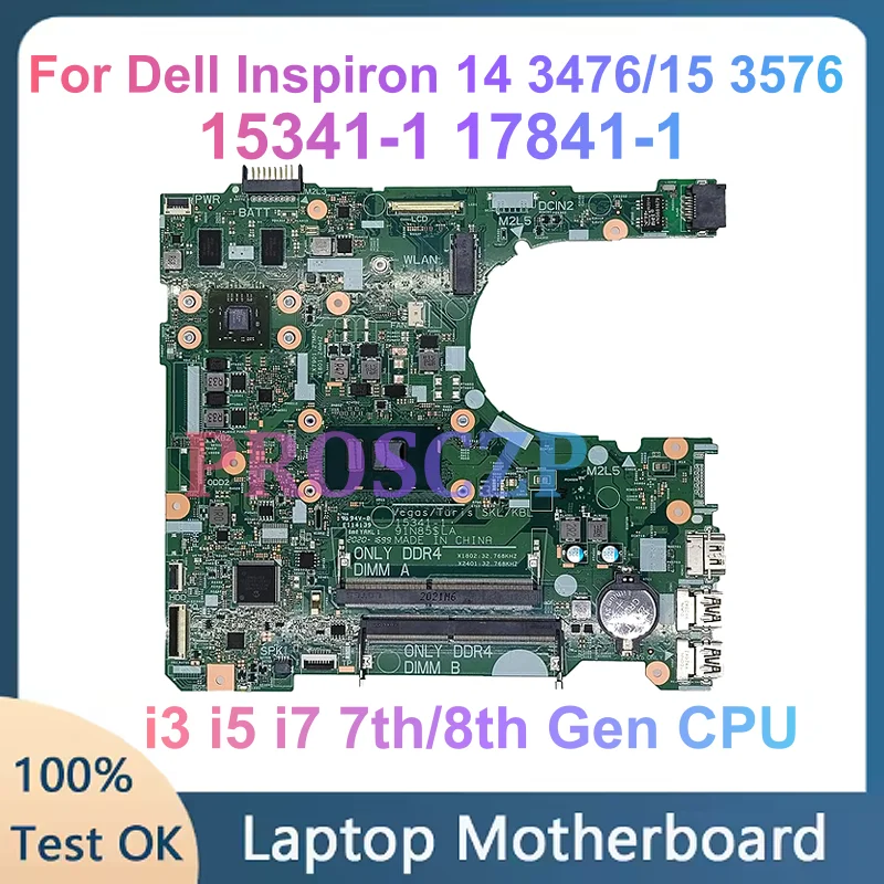 

CN-0F2P7W 01WRXJ 15341-1 17841-1 для Dell Inspiron 15 3576 3476 3567 Материнская плата для ноутбука с процессором i3 i5 i7 7-го/8-го поколения DIS 2G-GPU