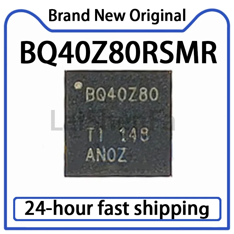 1PCS New Original BQ40Z80RSMR BQ40Z80RSMT BQ40Z80 VQFN32 Battery Management Chip Stock