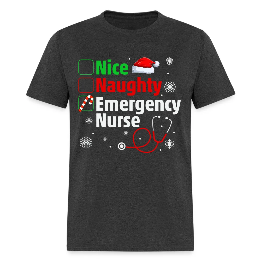 Nice, Naughty, Emergency Nurse - Christmas T-ShirtHigh Quality 100%Cotton Short Sleeve