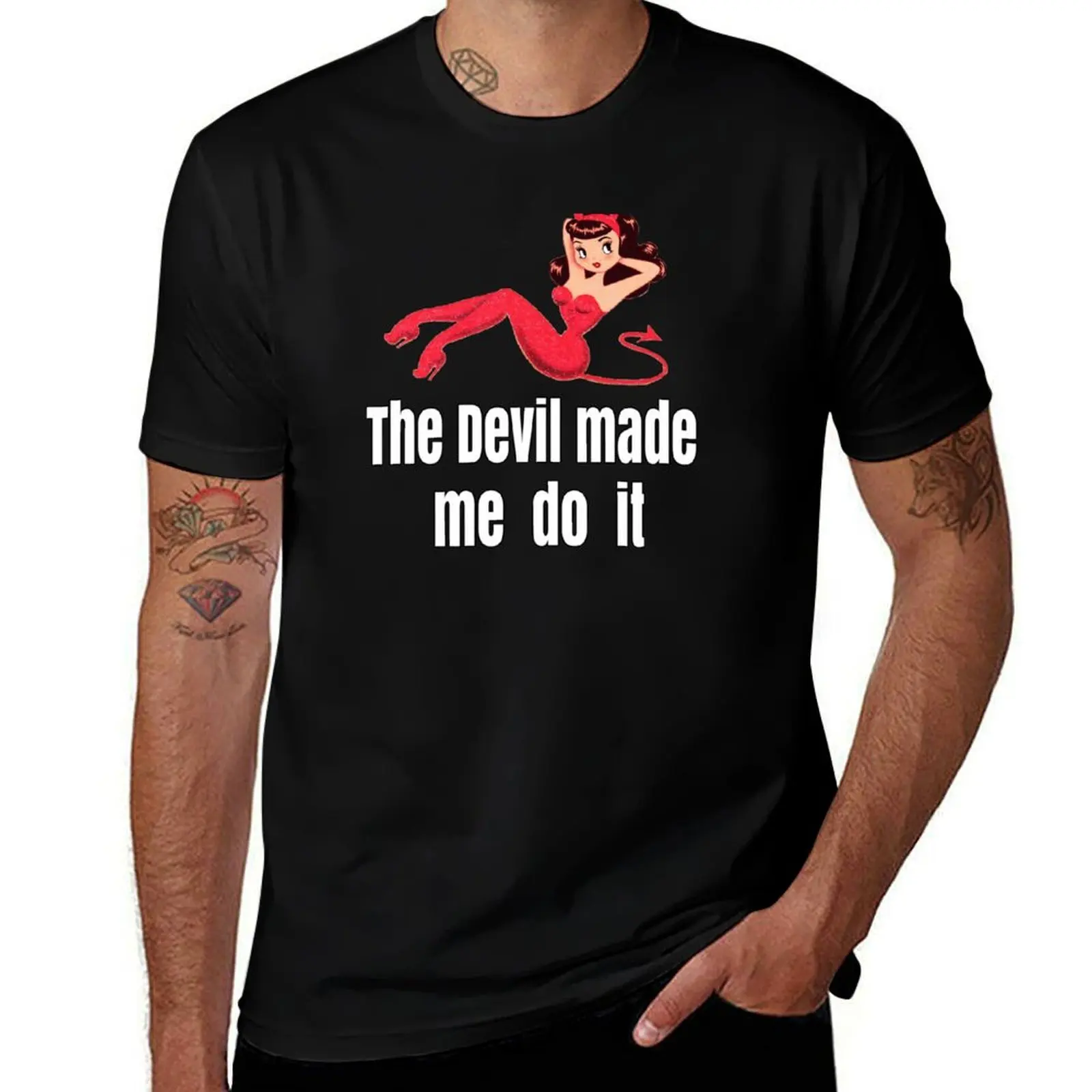 

The Devil made me do it T-Shirt t shirt personalised cotton t shirts high quality T-Shirt