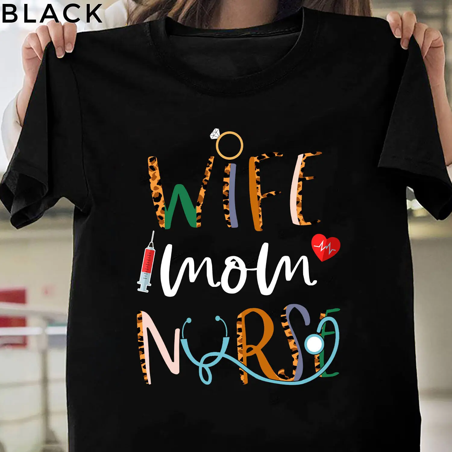 

Womens Wife Mom Nurse Tee Funny RN LPN Nursing Mother's Day Gift T-Shirt