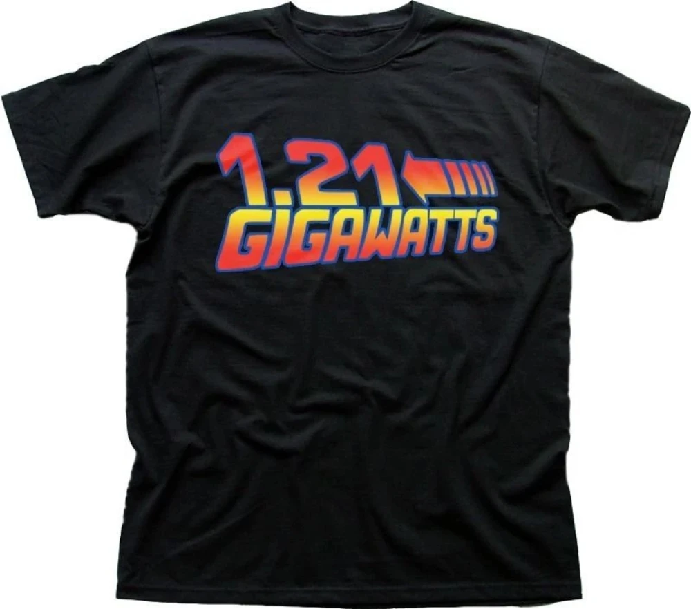 Back to the Future 1.21 GIGAWATTS cult movie black t-shirt  Streetwear Shirts   oversized t shirt   graphic t shirts harajuku