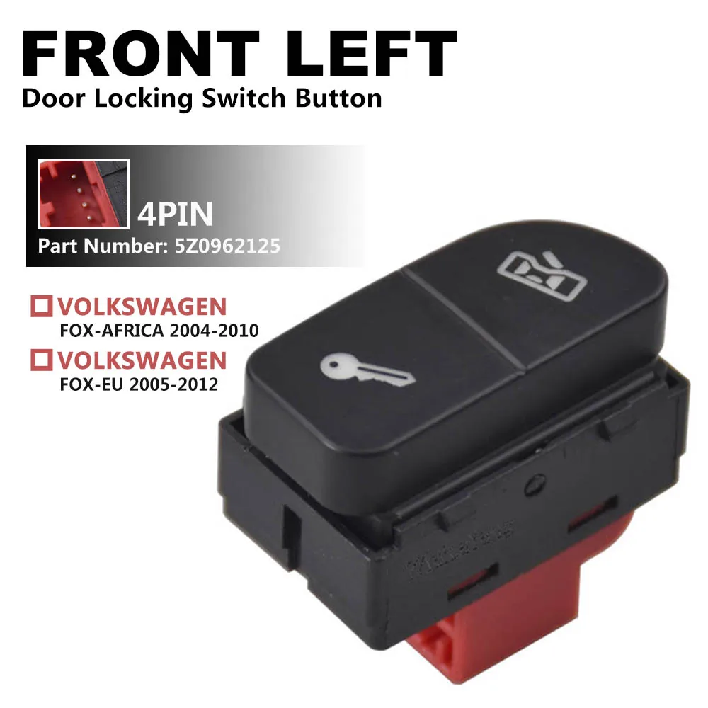 

5Z0962125 5Z0 962 125 New Front Left Central Door Locking Switch Button For VW Fox 2004 2005 2006 2007 2008 2009 2010