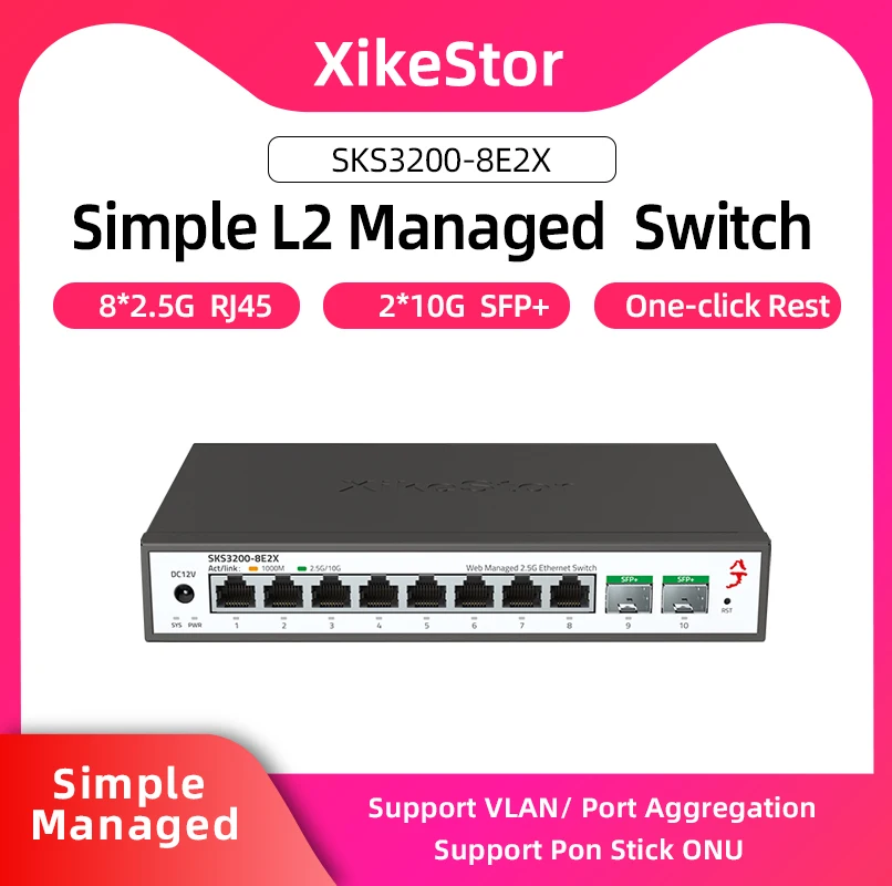 XikeStor Simple L2 Manage 8-Port 2.5G RJ45 2-Port 10G SFP+ Support VLAN Ports Aggregation