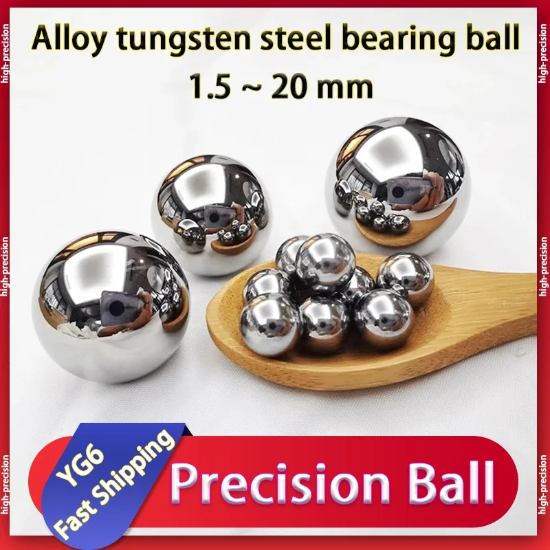 

YG6 High Precision Carbide Tungsten Steel Bearing Balls1.5/1.588/2/2.381/2.5/3/3.5/4/4.5/5/5.5/6/6.5/7/7.938/8/9/10/12.7/14/20mm