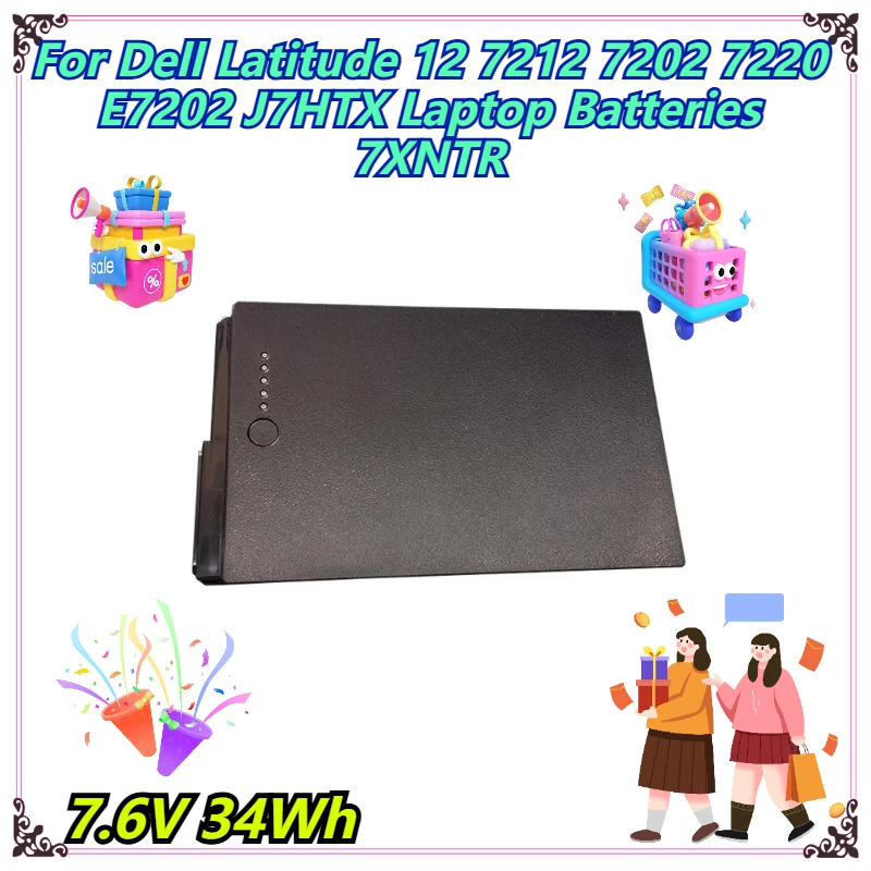 

7,6 В 34 Втч для Dell Latitude 12 7212 7202 7220 E7202 J7HTX аккумуляторы для ноутбуков 7XNTR
