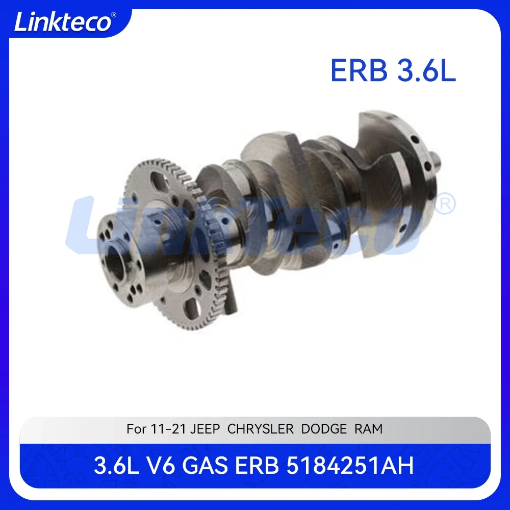 Engine part Crankshaft Fit 3.6 L T V6 GAS ERB For 11-21 3.6L JEEP WRANGLER CHRYSLER 300 DODGE GRAND CARAVAN RAM 1500 5184251AH