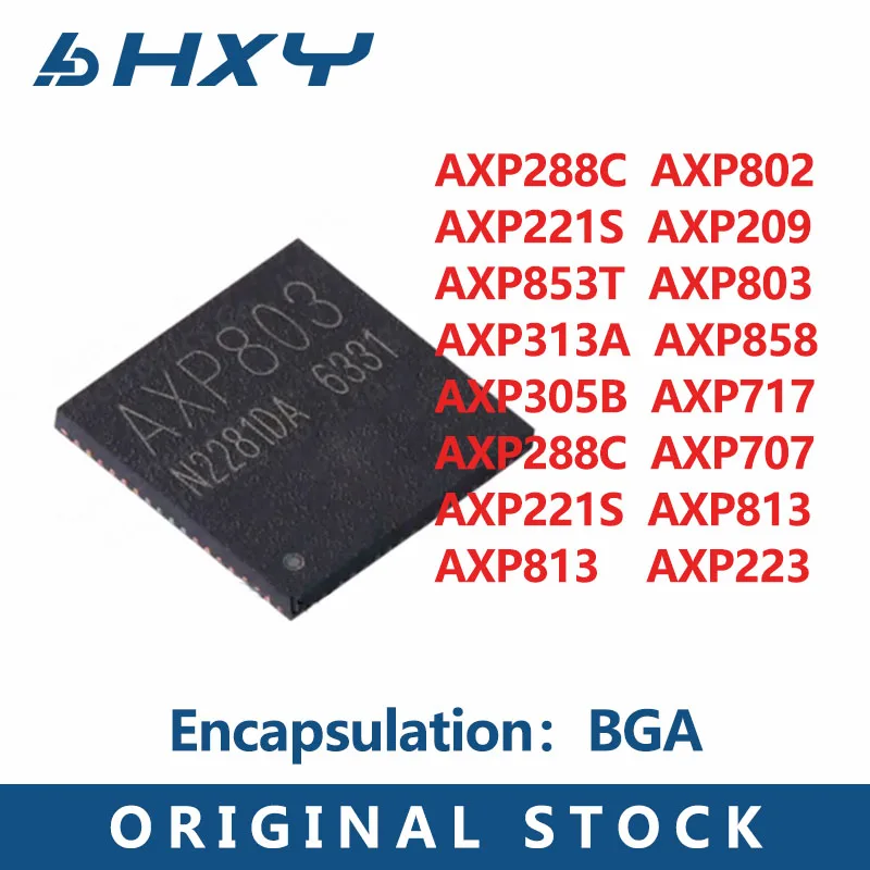 1PCS professional power management PMIC package BGA AXP288C AXP802 AXP221S AXP209 AXP853T AXP803 AXP313A AXP858 AXP305B AXP717 A