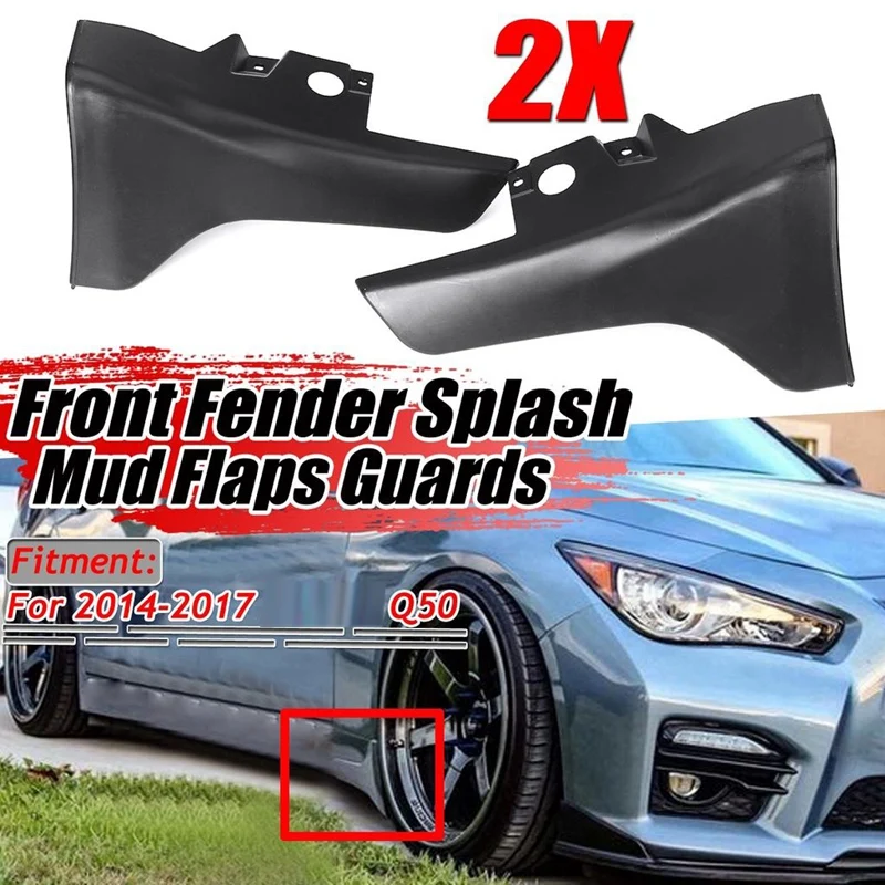 Car Bumper Lip Fender Splash Mud Flaps Guards Guard Angle Corner Protection For Infiniti Q50 2014-2017 Front + Rear