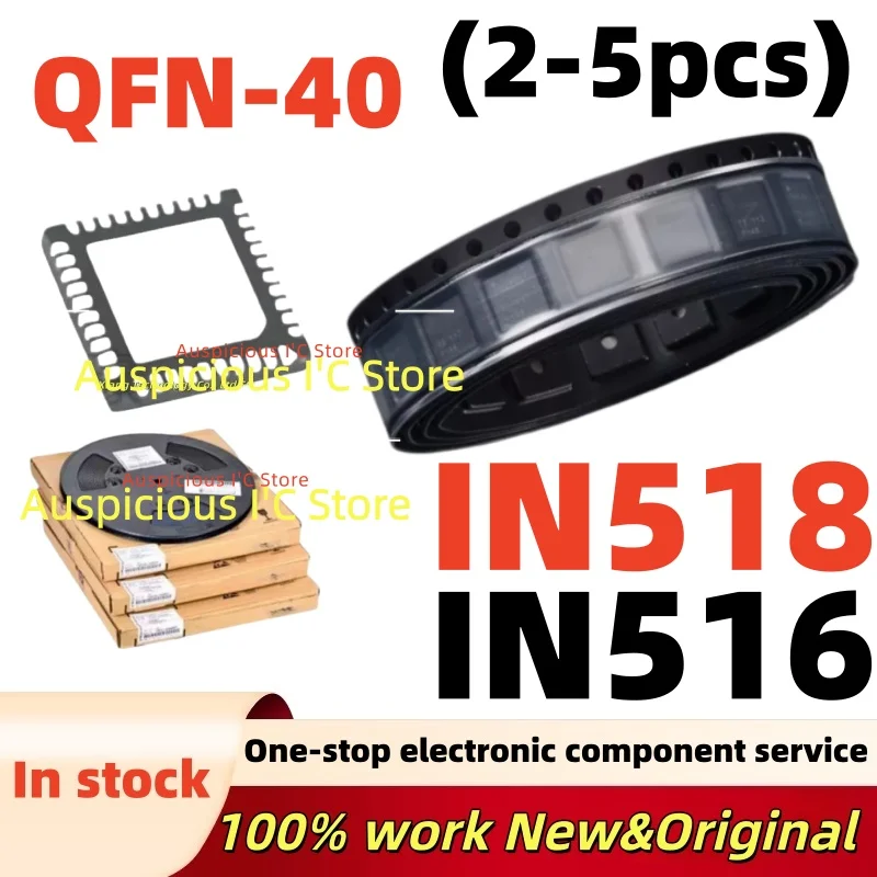 (2-5pcs) IN516 IN518 IN518-NT02 IN516-NT02 QFN-40