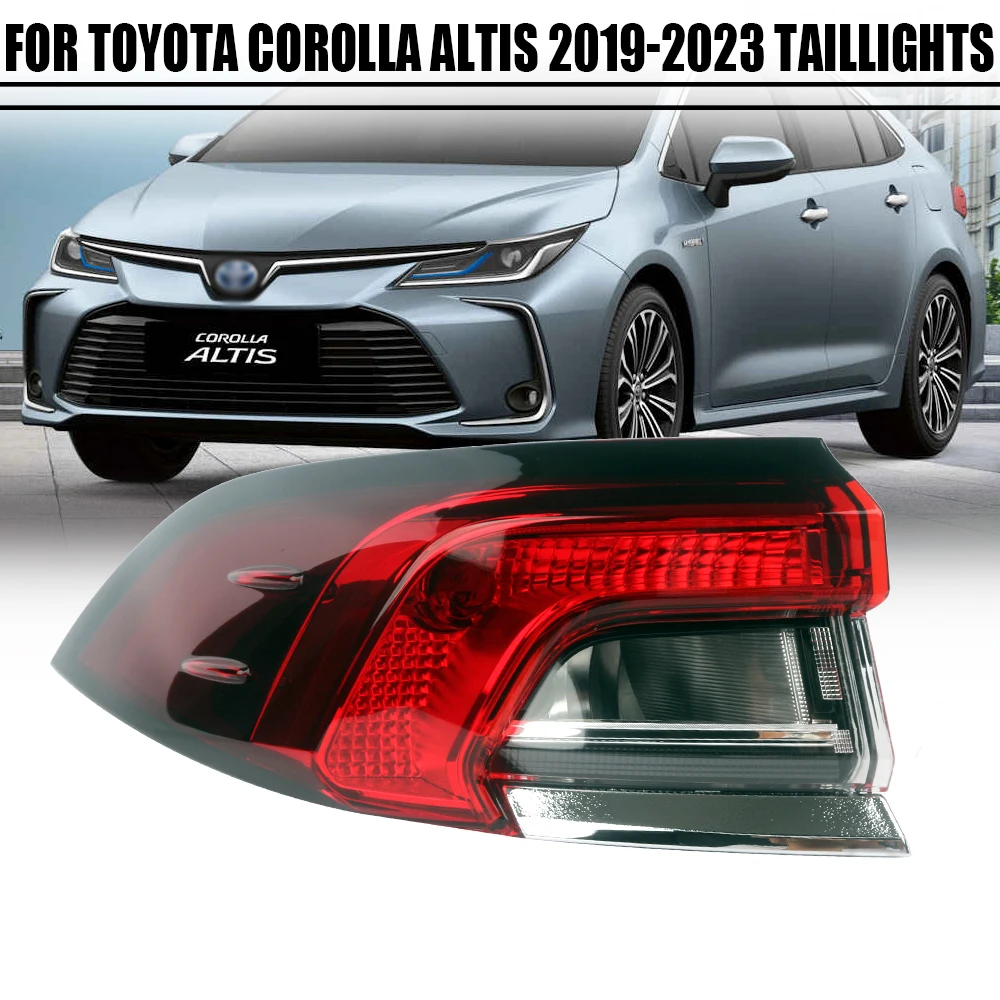 Left/Right Side Tail Lamp FOR  TOYOTA COROLLA ALTIS 2019 2020 2021 2022 2023 Rear Tail Light Brake Lamp with