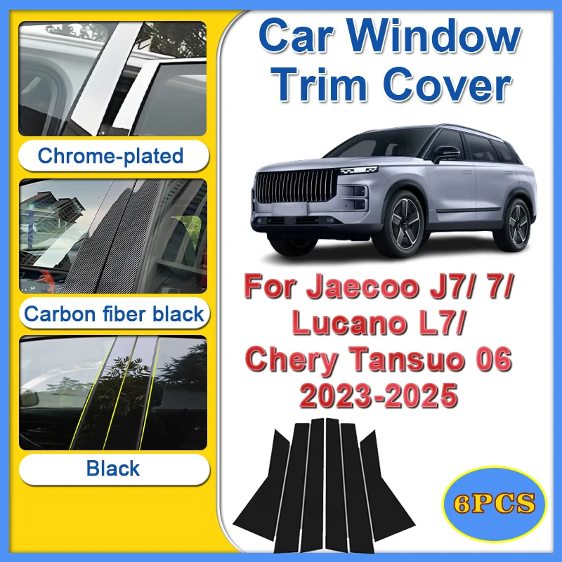 Car Window Trim Cover For Jaecoo J7 7 Chery Tansuo 06 Lucano L7 2023 2024 2025 8PCS Center Pillar Stickers Car Accessories Tools