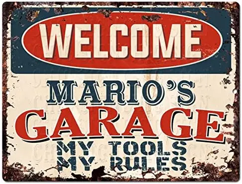 Welcome Mario’S Garage My Tools My Rules Tin Chic Sign Vintage Retro Rustic 9x 12 Metal Plate Store Home Man Cave Decor Funny Gi