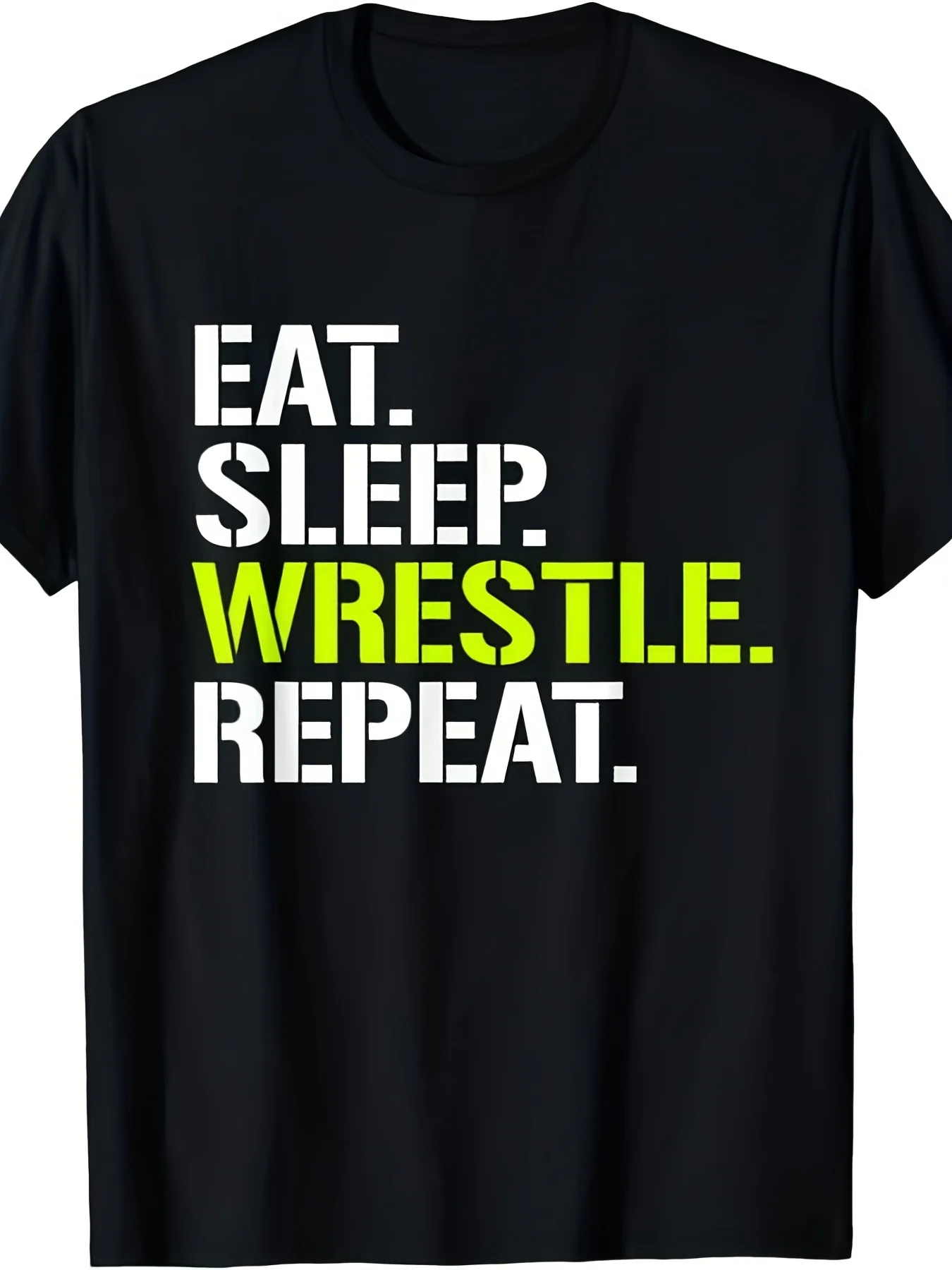 Eat Sleep Wrestle Shirt Repeat - Cool Wrestling T-Shirt | Same Style for Men and Women, 2025 Summer, Short-Sleeved, Printed, Pure 220G, Crew Neck, Regular Fit, All-Season, Vintage Style